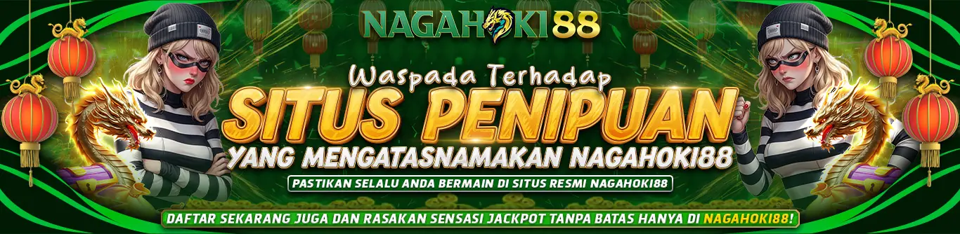 NAGAHOKI88 slot gacor maxwin dengan peluang tertinggi
